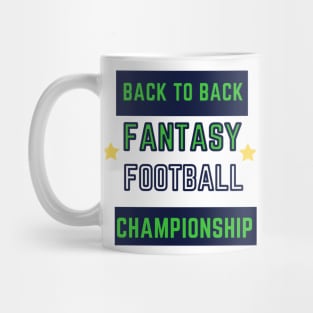 BACK TO BACK FANTASY FOOTBALL Mug